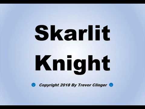Skarlit Knight Porn futanari adventure evony threesome